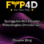 Keunggulan Slot Playstar Dibandingkan Provider Lain