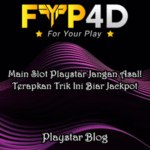 Main Slot Playstar Jangan Asal! Terapkan Trik Ini Biar Jackpot