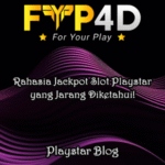 Rahasia Jackpot Slot Playstar yang Jarang Diketahui!